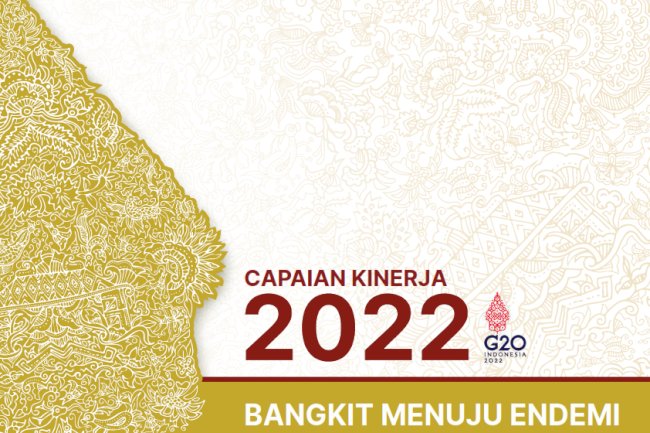 LAPORAN TAHUNAN PEMERINTAHAN JOKOWI-MAHRUF AMIN TAHUN 2022