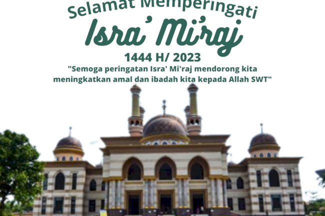Selamat Memperingati Isra Miraj 1444 H/ 2023