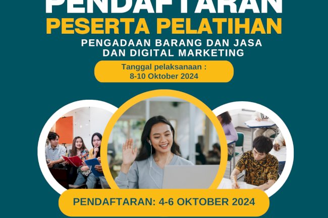 Pendaftaran Peserta Pelatihan Pengadaan Barang & Jasa dan Digital Marketing